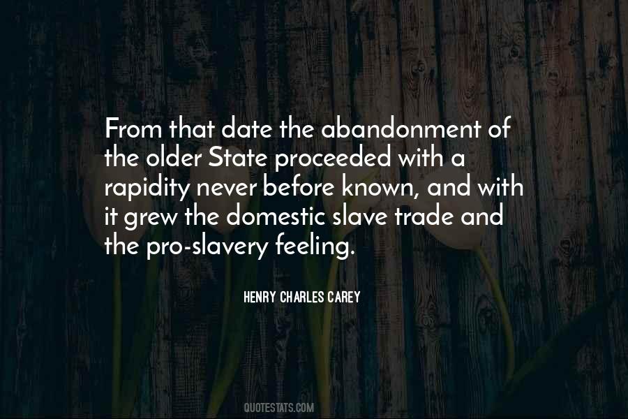 Quotes About Slave Trade #554763