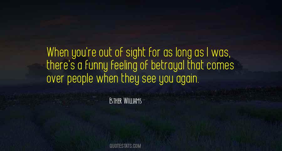 Quotes About Out Of Sight #1426791