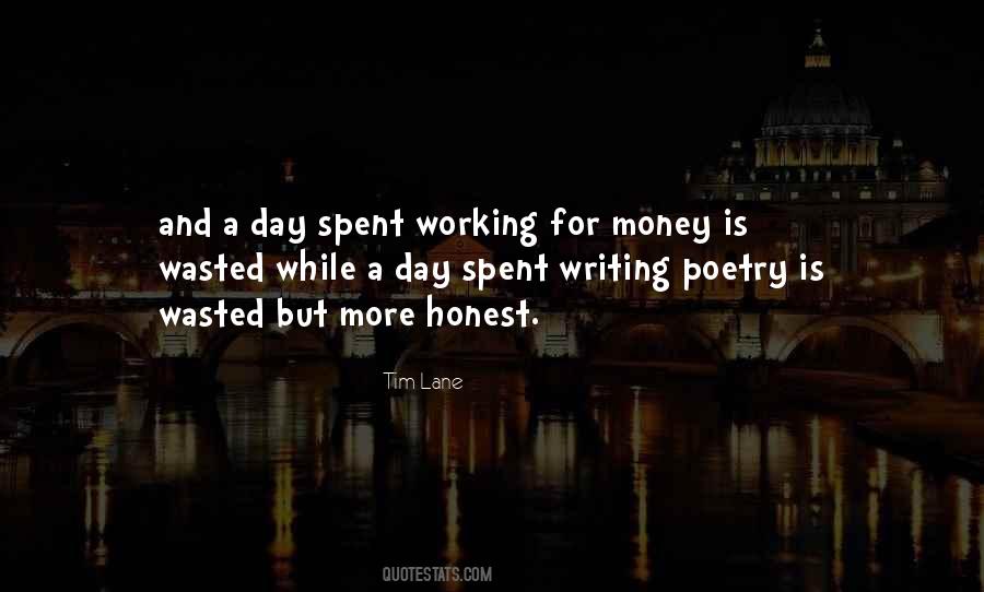 Quotes About Not Working For Money #233250