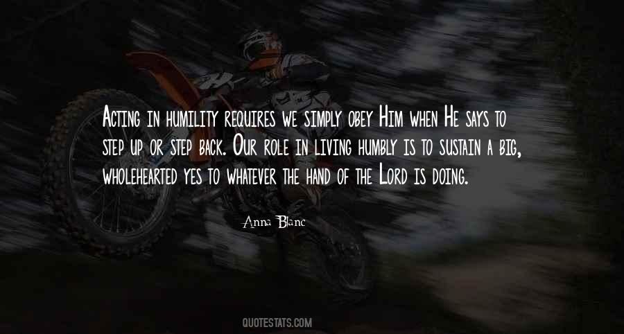 Quotes About Living Humbly #529773
