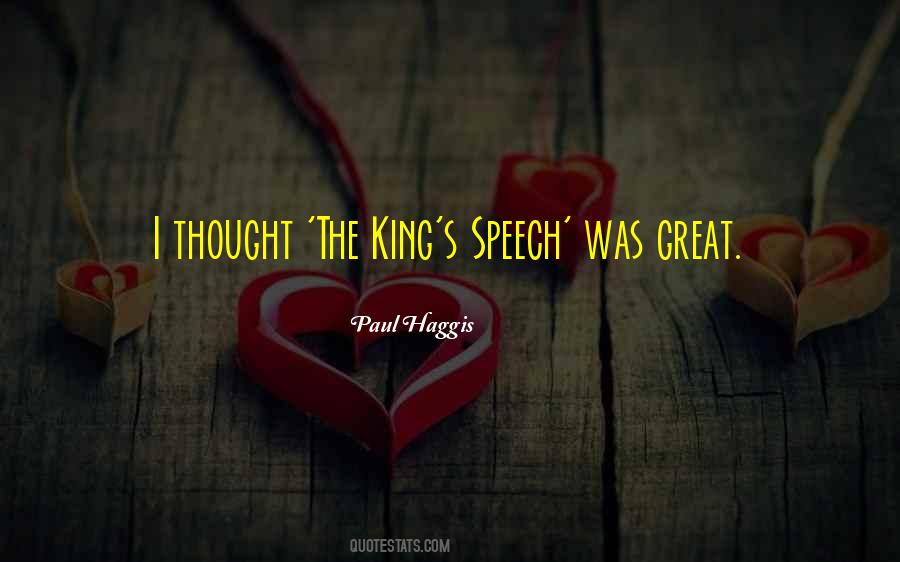 Quotes About The King's Speech #375938