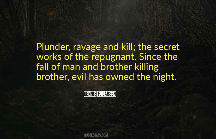 Evil Of Killing Quotes #1040412