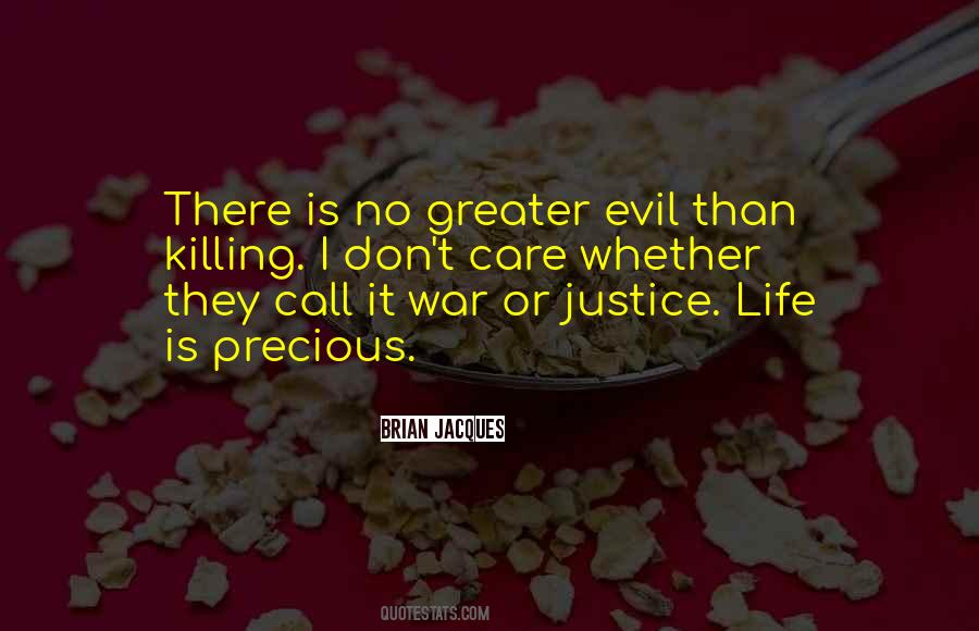 Evil Of Killing Quotes #1416300