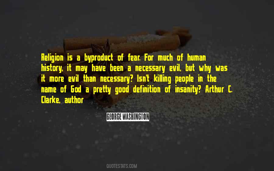 Evil Of Killing Quotes #1810578