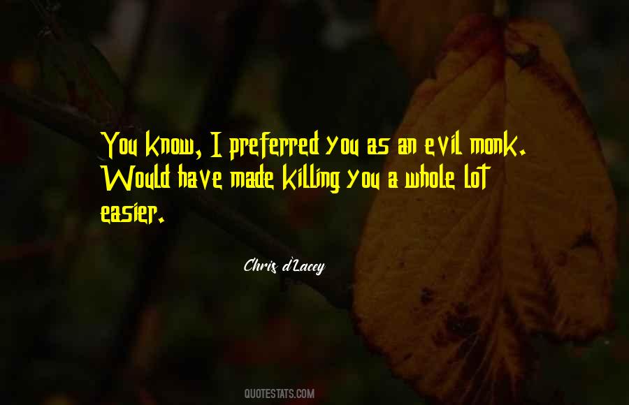 Evil Of Killing Quotes #65986