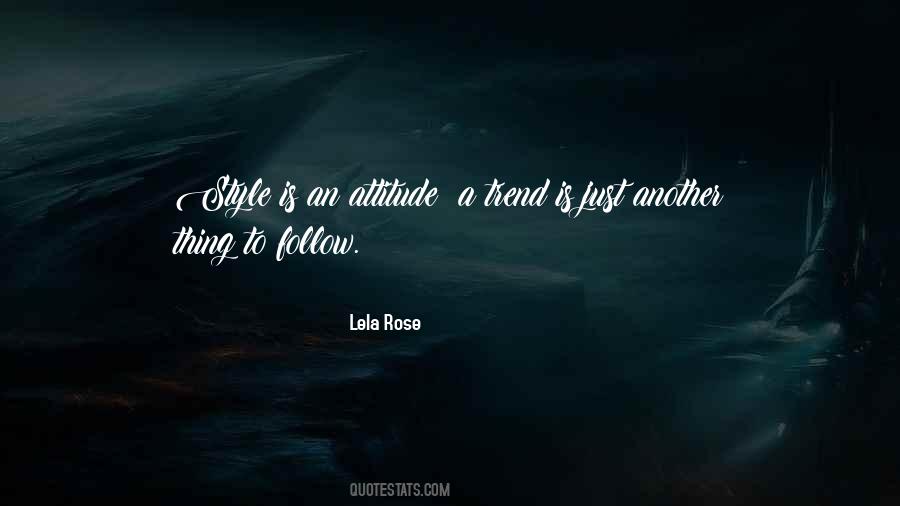 Attitude Style Quotes #106274