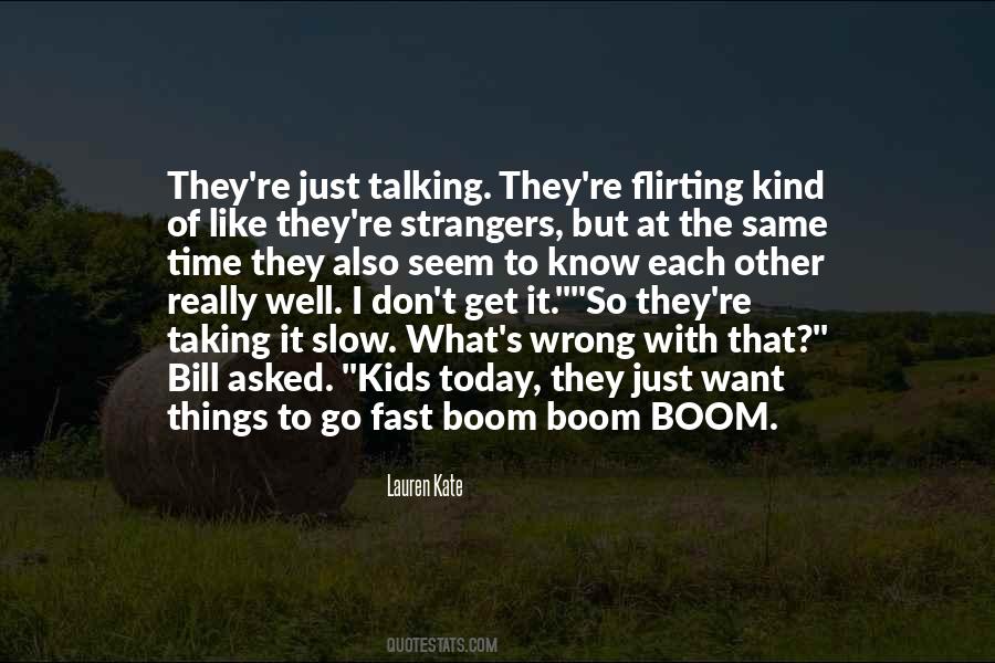 Quotes About Boom #1192782