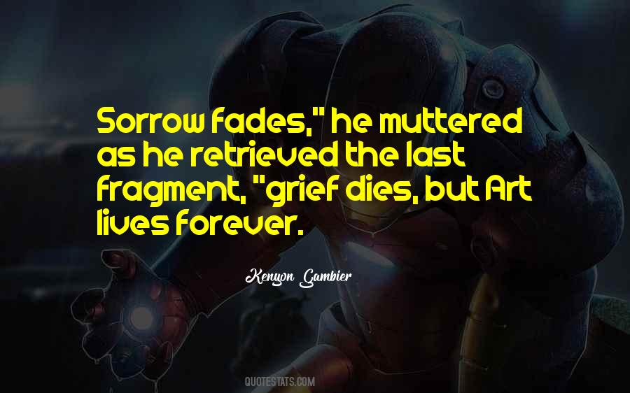 Grief Sorrow Quotes #489891