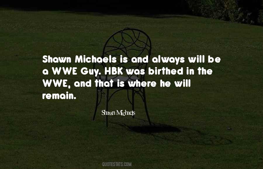 Quotes About Wwe #341885