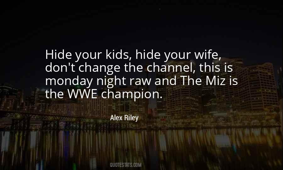 Quotes About Wwe #709911