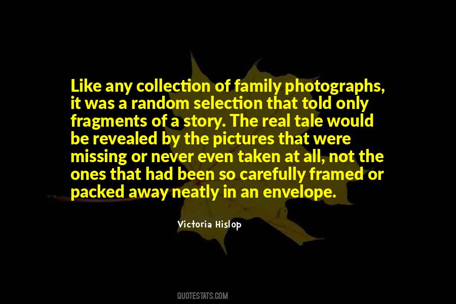 Quotes About Taken Pictures #1543545