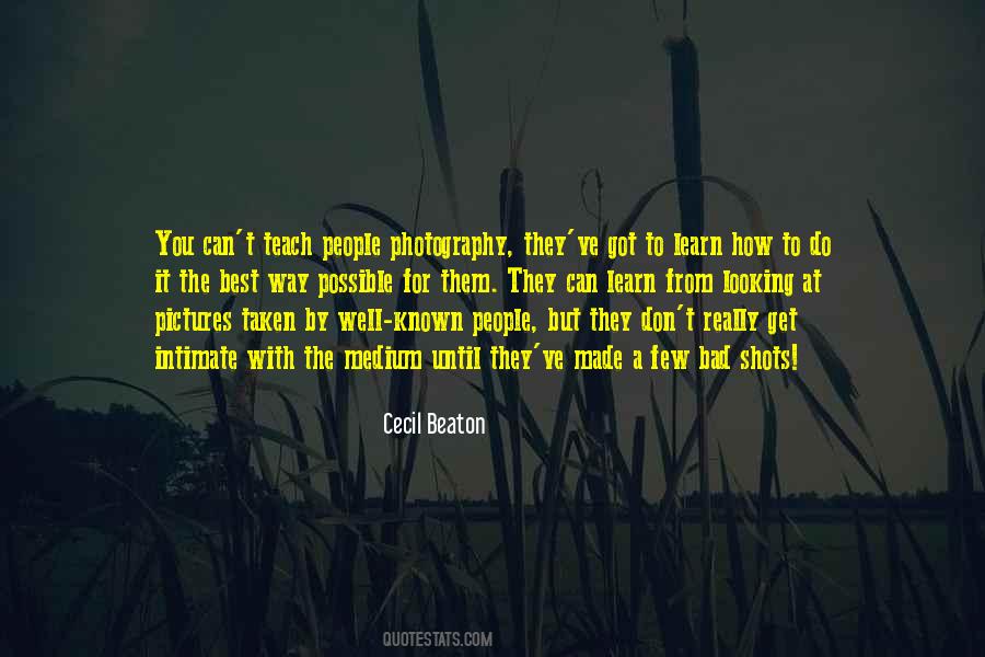 Quotes About Taken Pictures #544259