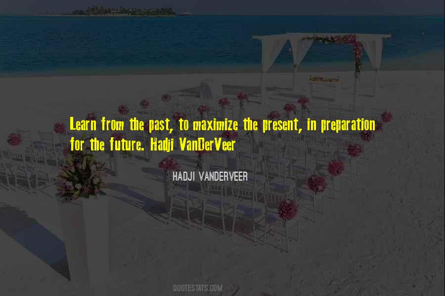 Quotes About Preparation For The Future #1695356