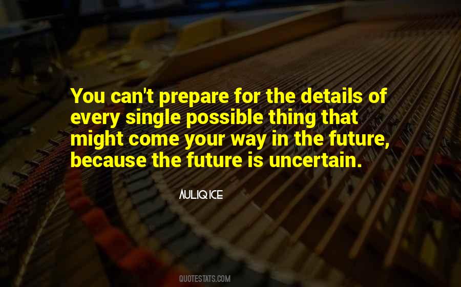 Quotes About Preparation For The Future #186946