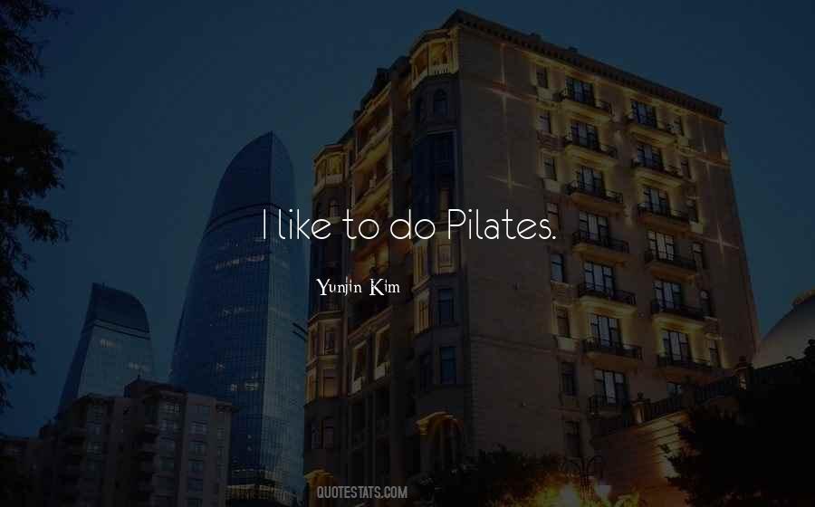 Quotes About Pilates #1217239
