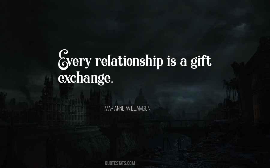 Quotes About Exchange Gift #1121307