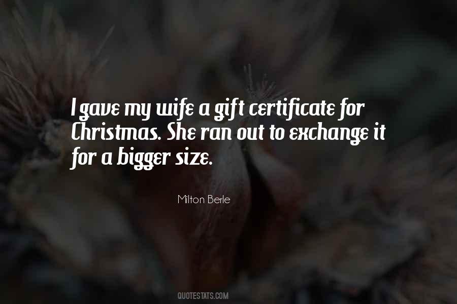 Quotes About Exchange Gift #426713