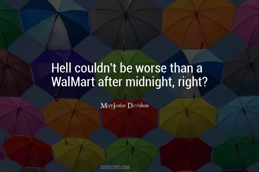 Quotes About Walmart #1491254