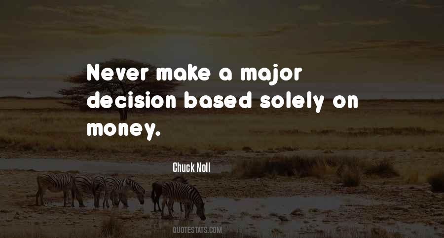 Quotes About Major Decision #323480