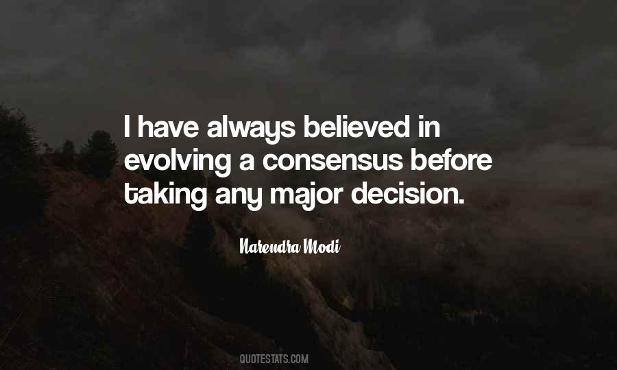 Quotes About Major Decision #370758