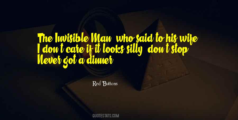 Quotes About Invisible Man #1331056