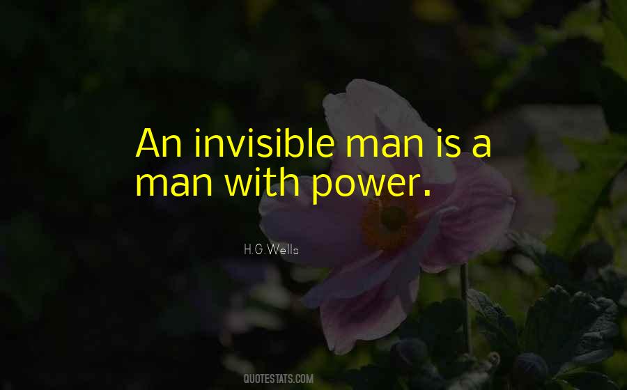 Quotes About Invisible Man #1384460