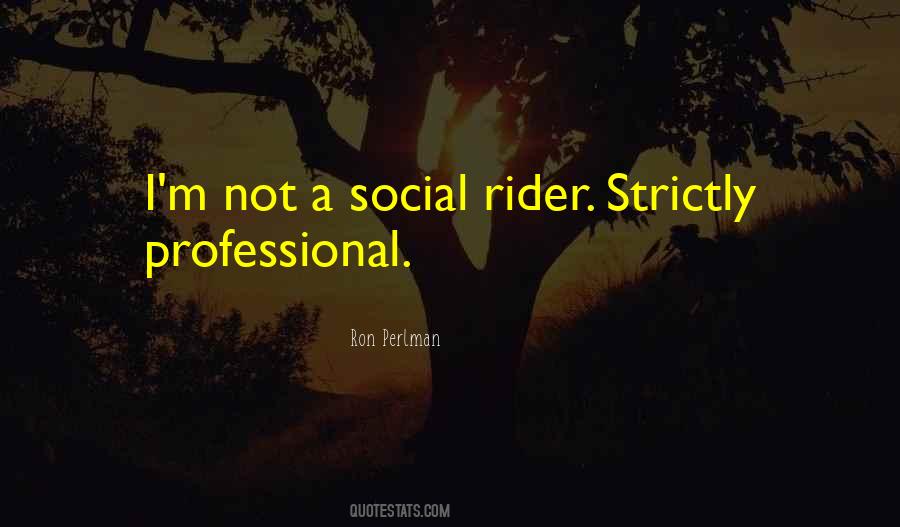 Quotes About A Rider #473039