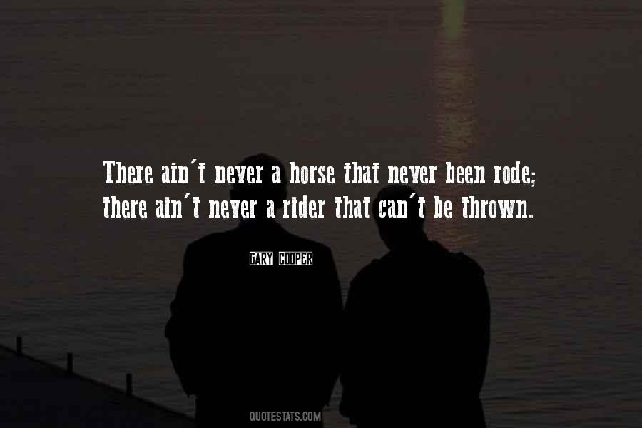 Quotes About A Rider #571870