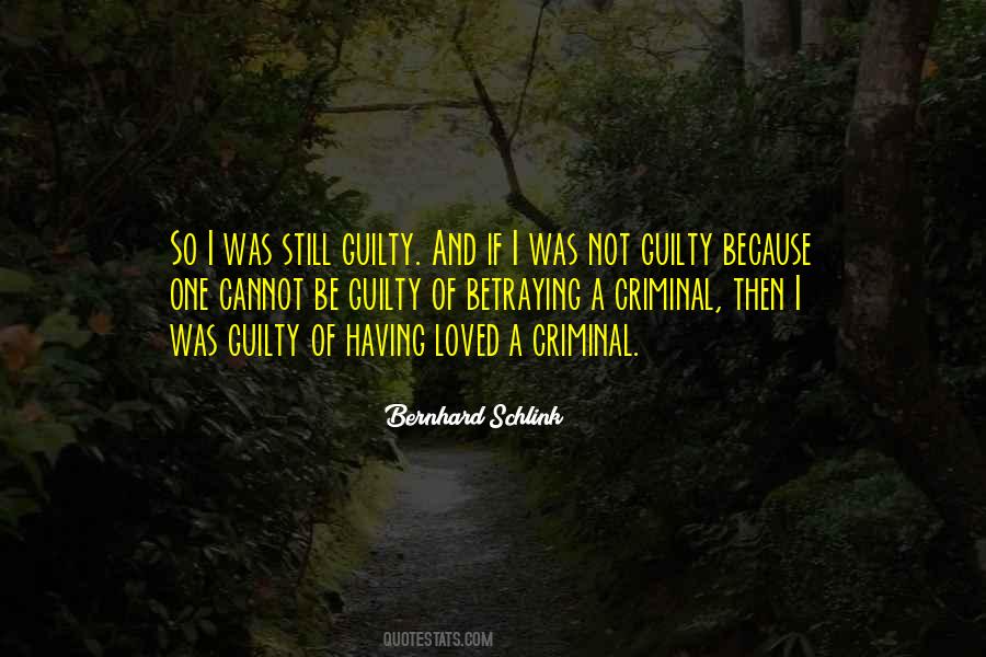 A Criminal Quotes #1032055