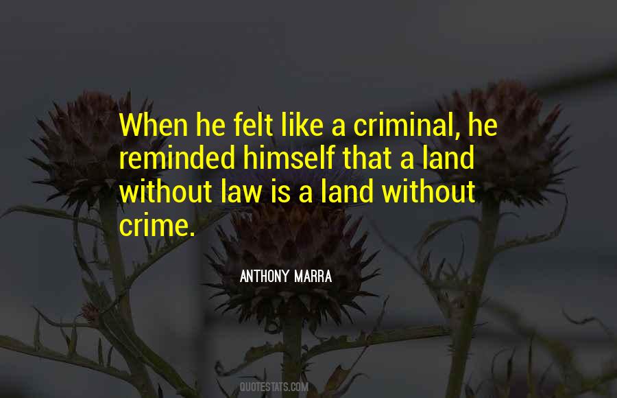 A Criminal Quotes #1149017