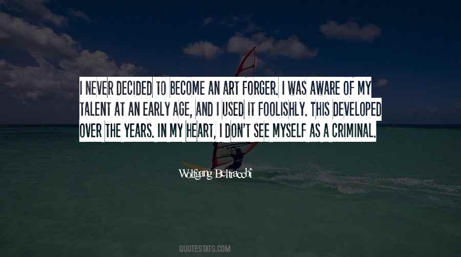 A Criminal Quotes #1183048