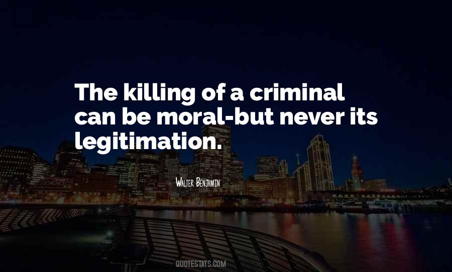 A Criminal Quotes #1282148