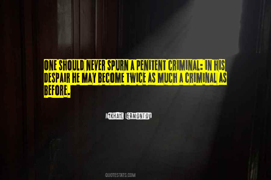 A Criminal Quotes #1347661