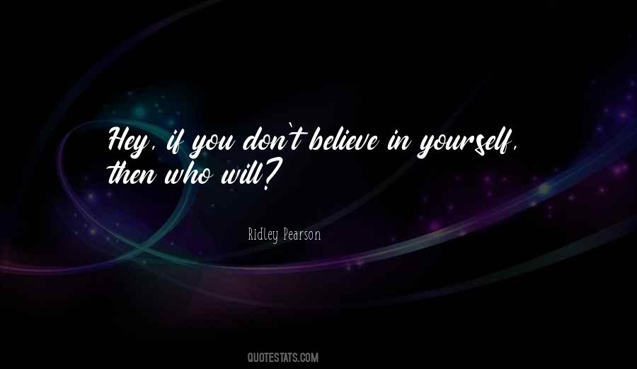 Yourself Then Quotes #1236616