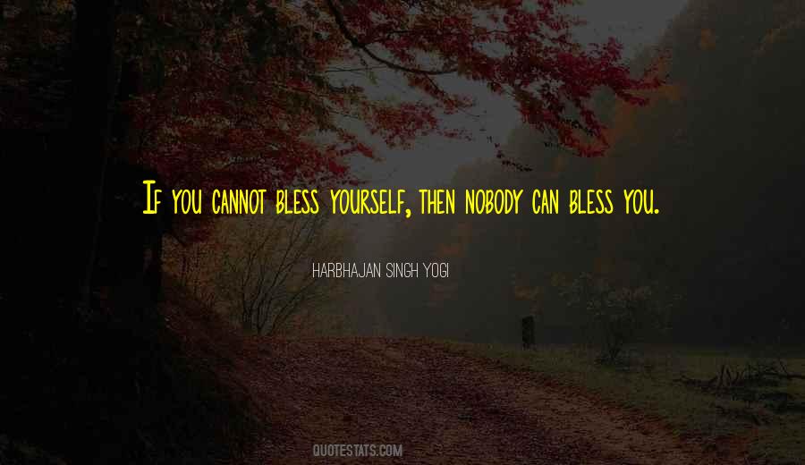 Yourself Then Quotes #1859883