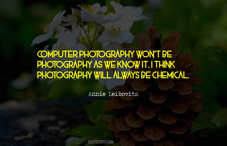 Leibovitz Photography Quotes #153207