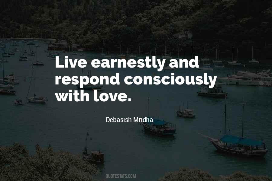 Love Consciously Quotes #374095