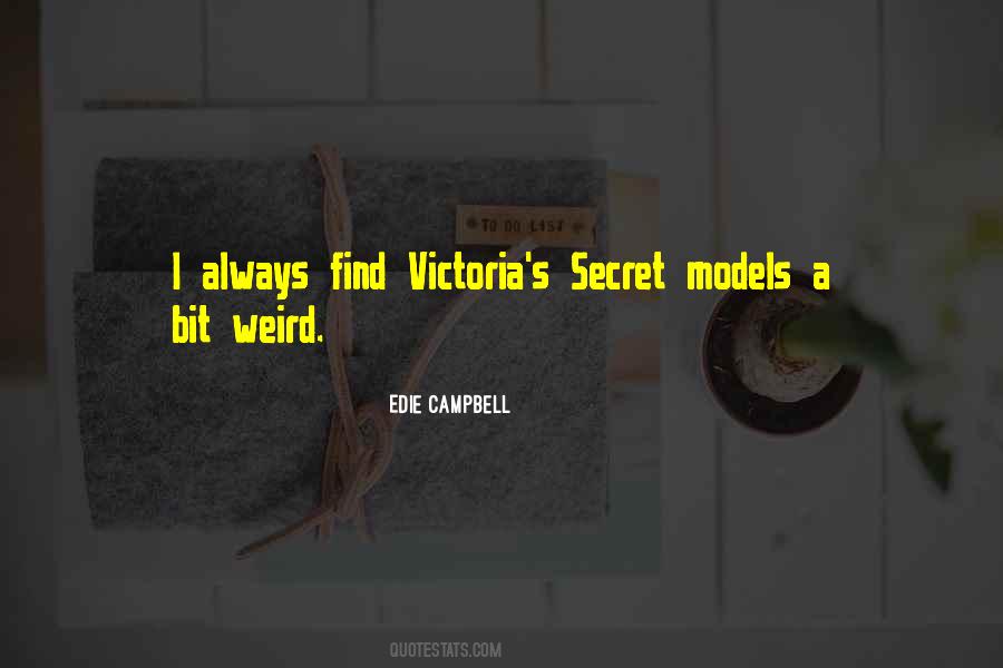 Quotes About Victoria Secret #1247658