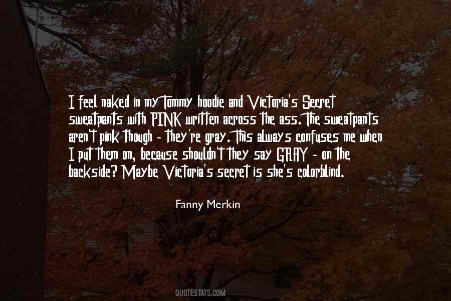 Quotes About Victoria Secret #919359