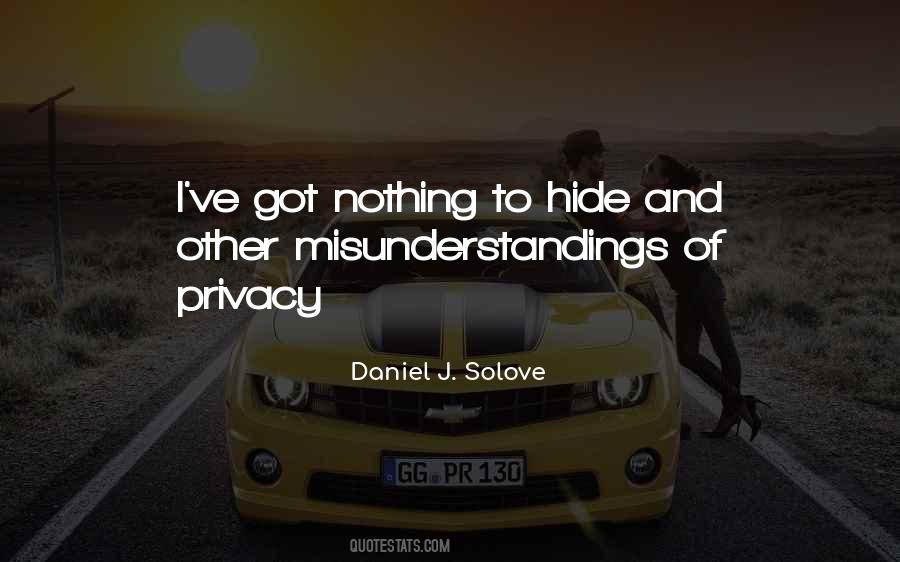 Quotes About Nothing To Hide #1125888