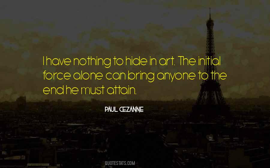 Quotes About Nothing To Hide #1868475