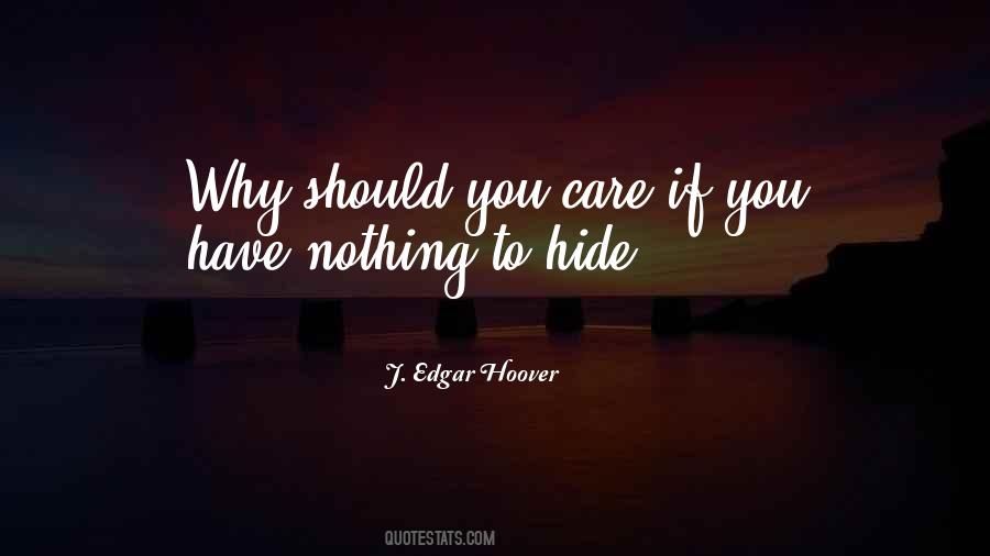 Quotes About Nothing To Hide #52024