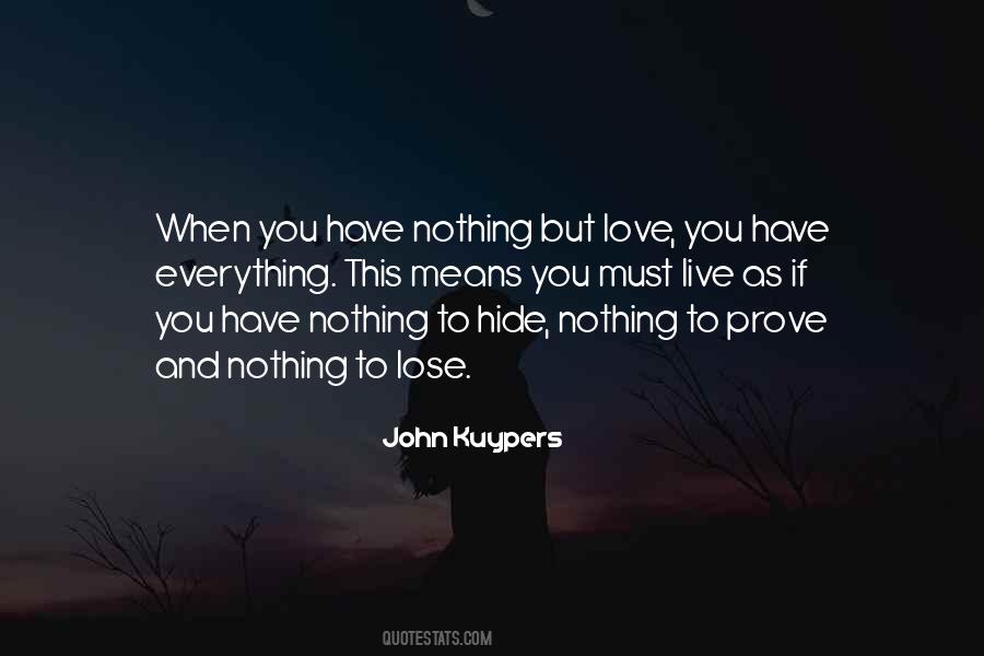 Quotes About Nothing To Hide #785438