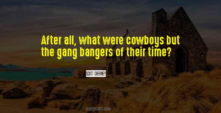 Gang Bangers Quotes #426034 Gang Bangers Quotes #426034