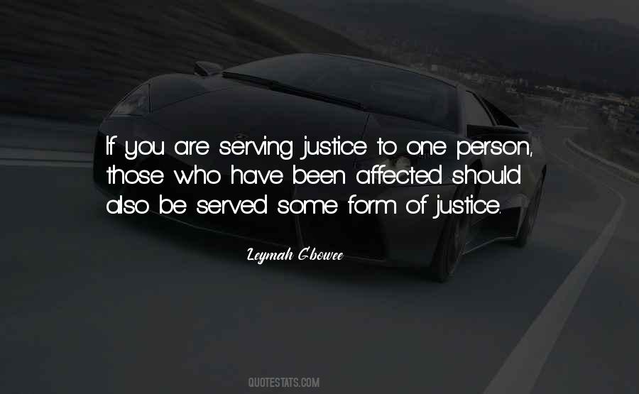 Quotes About Justice Served #1359307