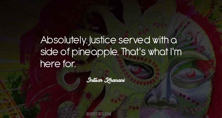 Quotes About Justice Served #1511989