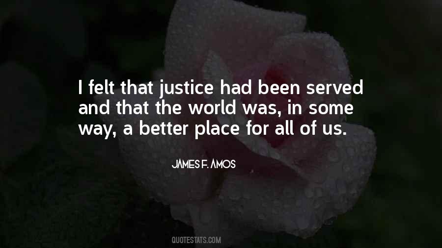 Quotes About Justice Served #583669