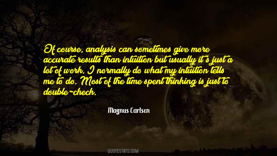 Quotes About Accurate Work #736481