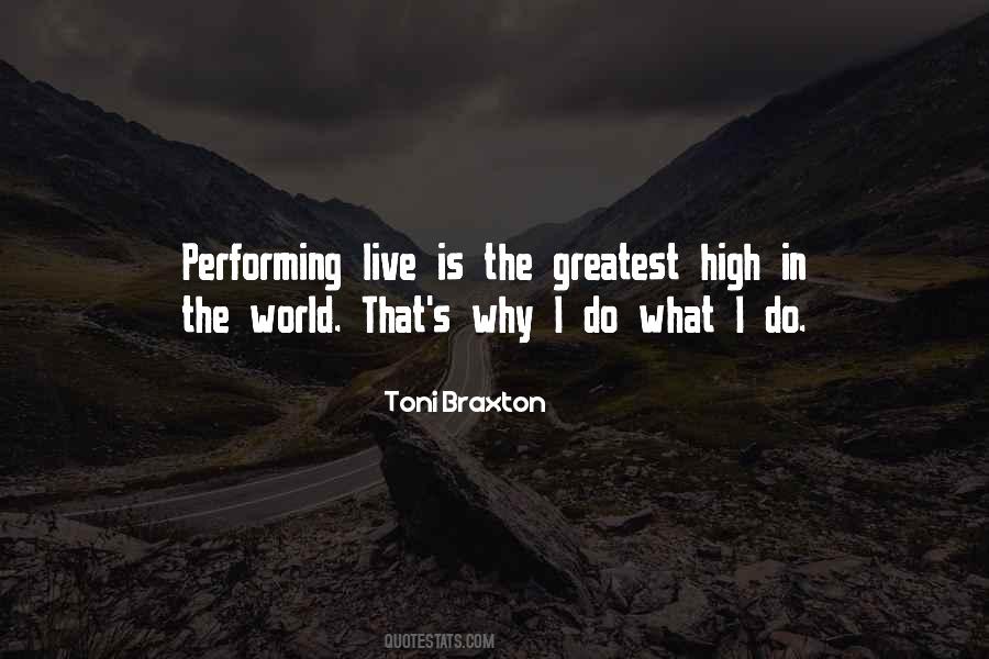 Quotes About Performing Live #1236631