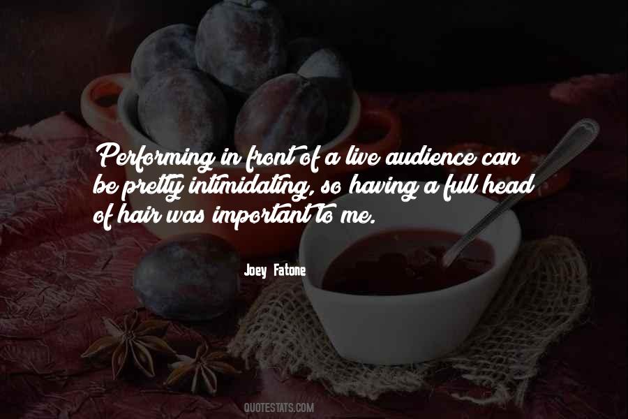 Quotes About Performing Live #1849107